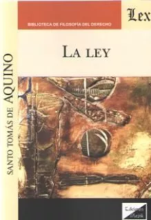 Portada del Libro La Ley de Santo Tomas De Aquino - 9789563927436