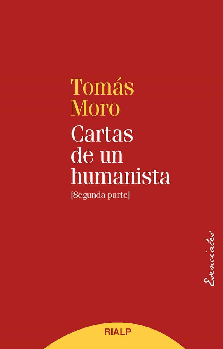 Portada del Libro Cartas De Un Humanista (Ii) de Santo Tomas Moro - 9788432151910