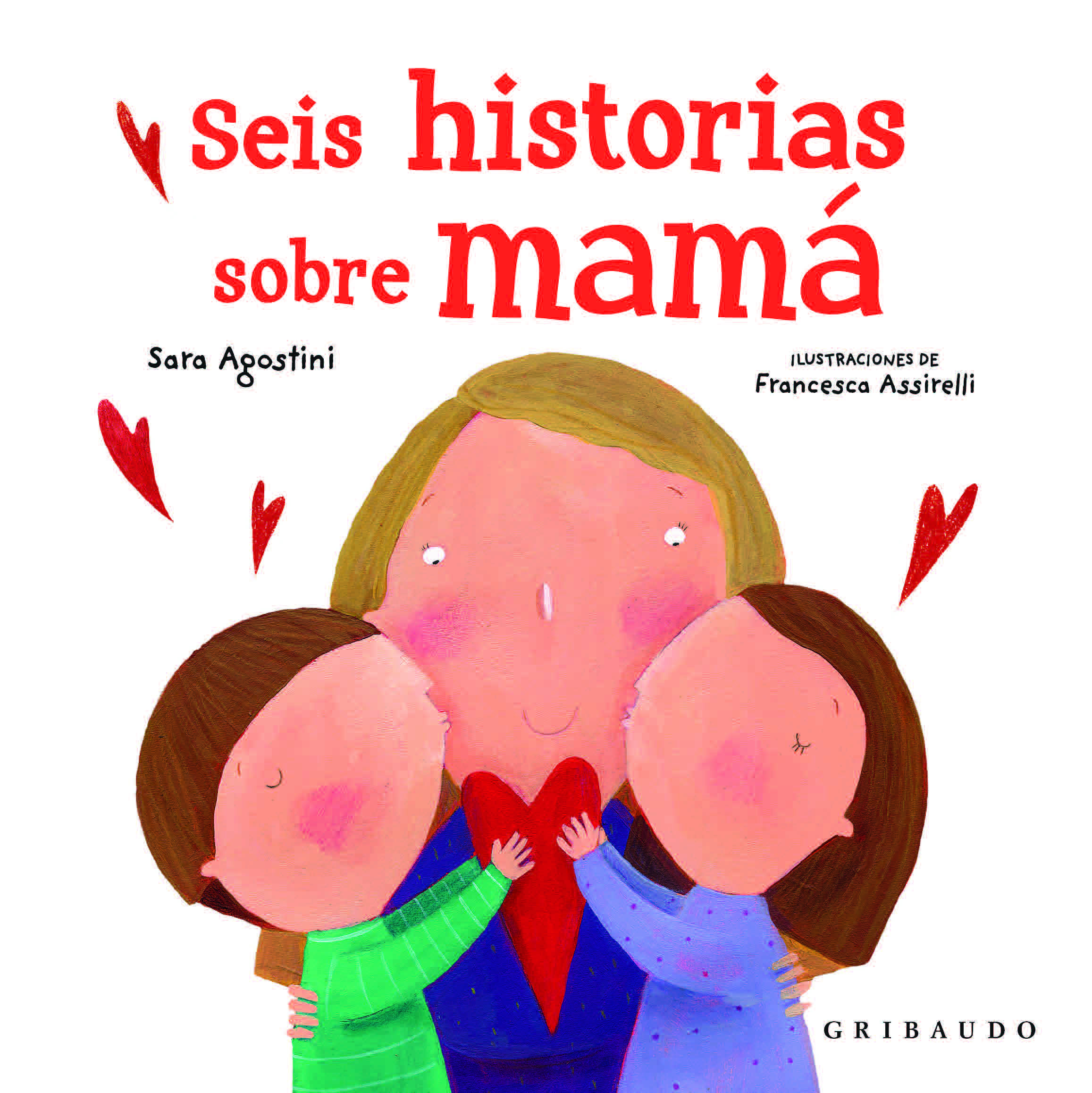 Portada del Libro Seis Historias Sobre Mamá de Sara Agostini - 9788417127589