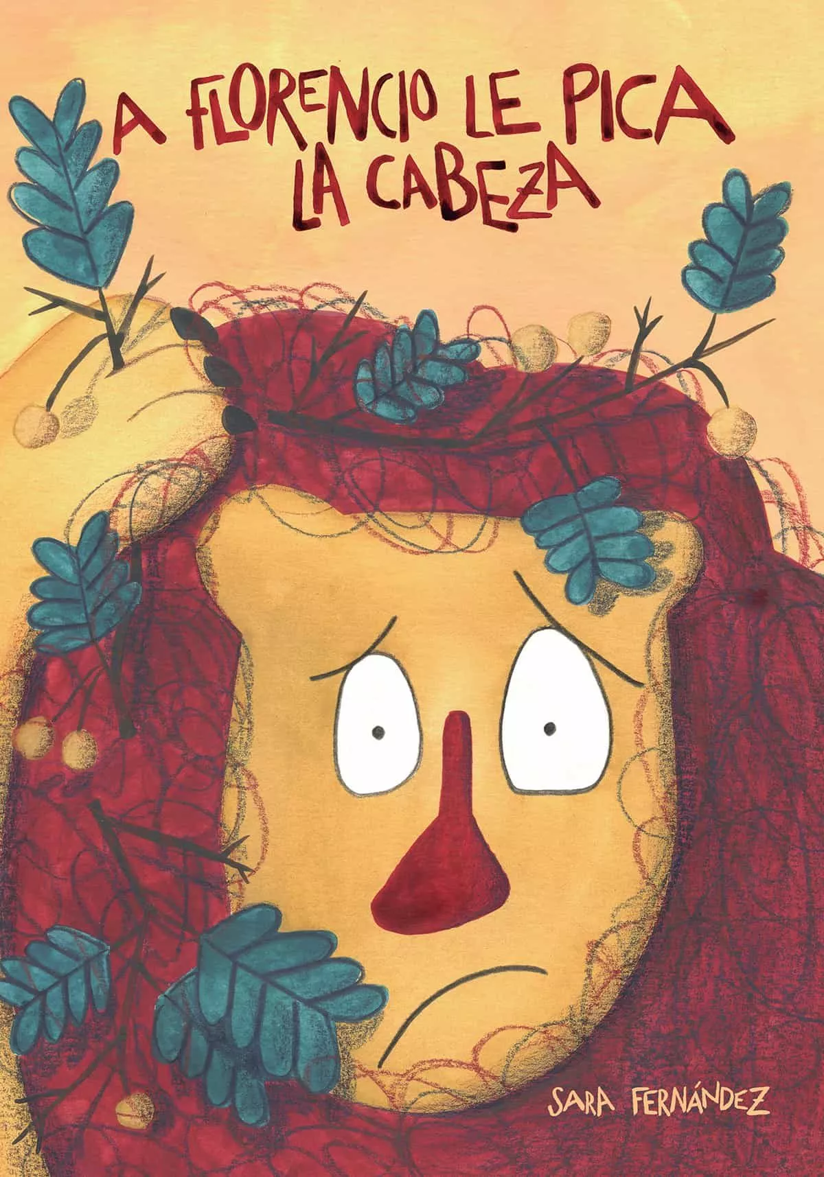 Portada del Libro A Florencio Le Pica La Cabeza de Sara Fernandez Sainz - 9788494755576