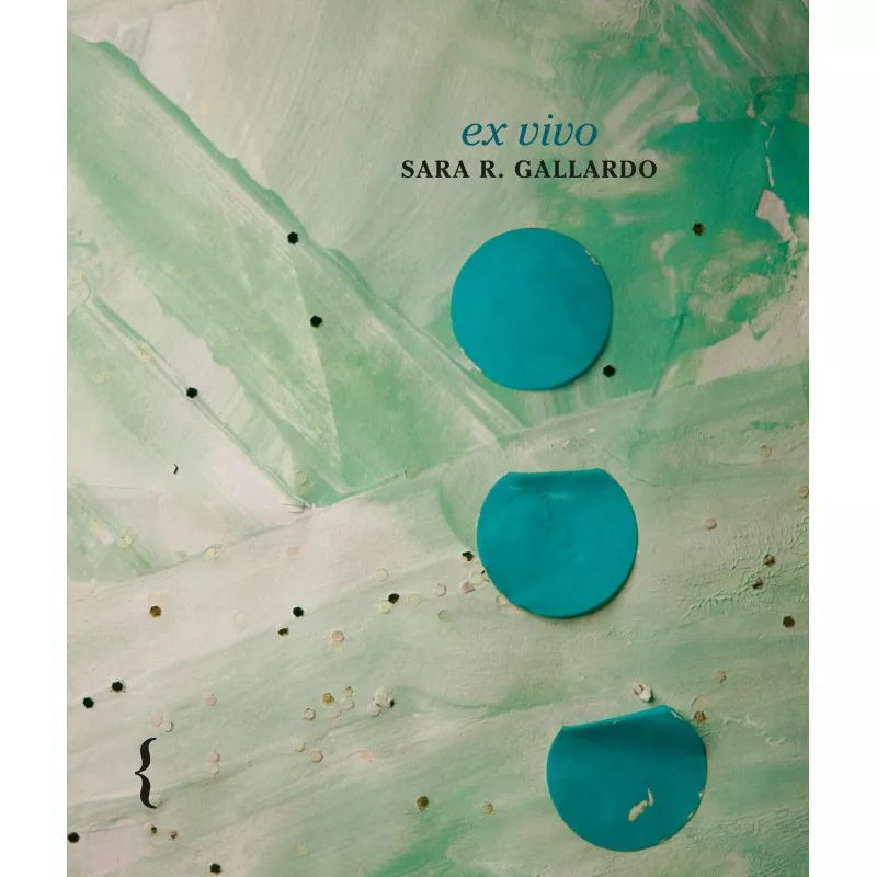 Portada del Libro Ex Vivo de Sara Rodriguez Gallardo - 9788494960697