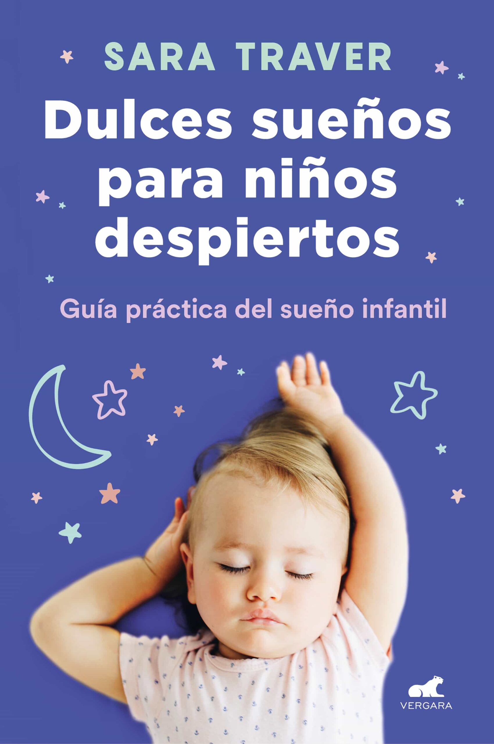 Portada del Libro Dulces Sueños Para Niños Despiertos de Sara Traver - 9788418045318