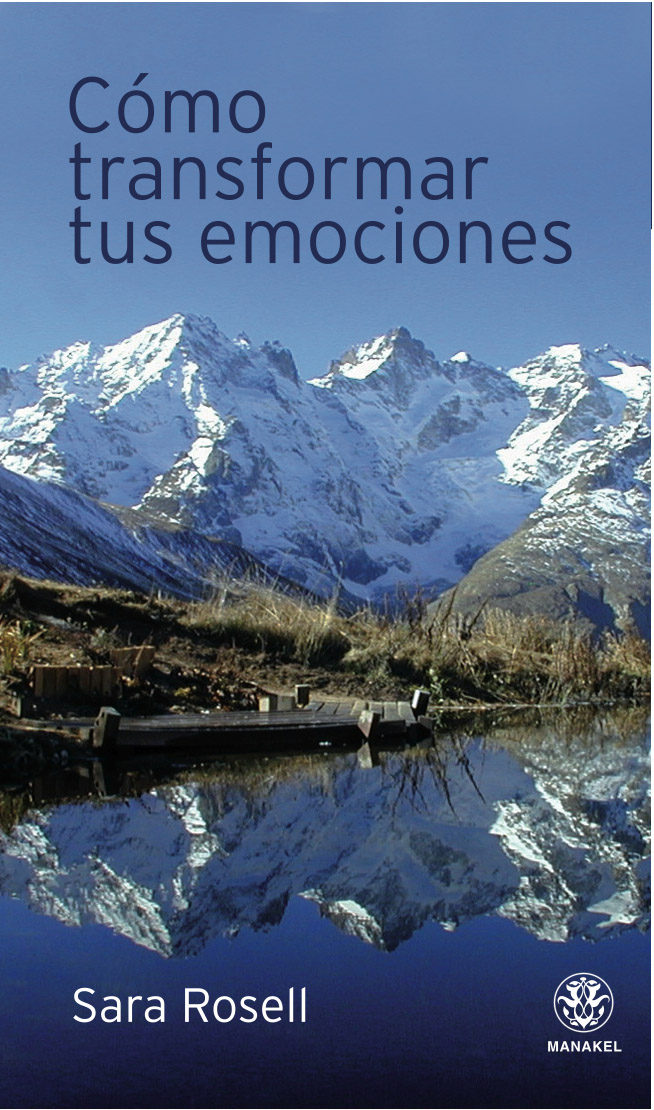 Portada del Libro Como Transformar Tus Emociones de Sara V. Rosell - 9788498270785