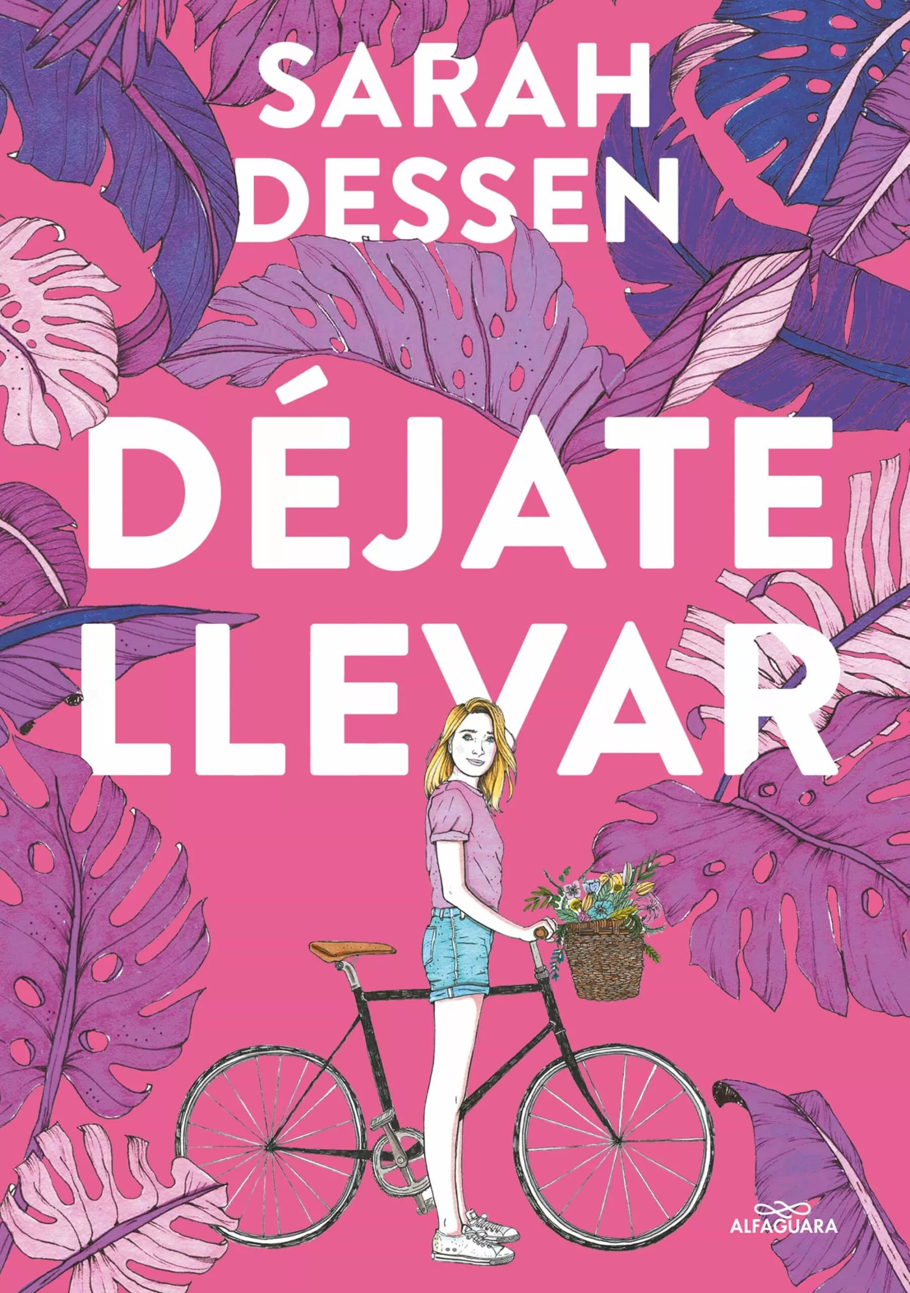 Portada del Libro Dejate Llevar de Sarah Dessen - 9788420440019