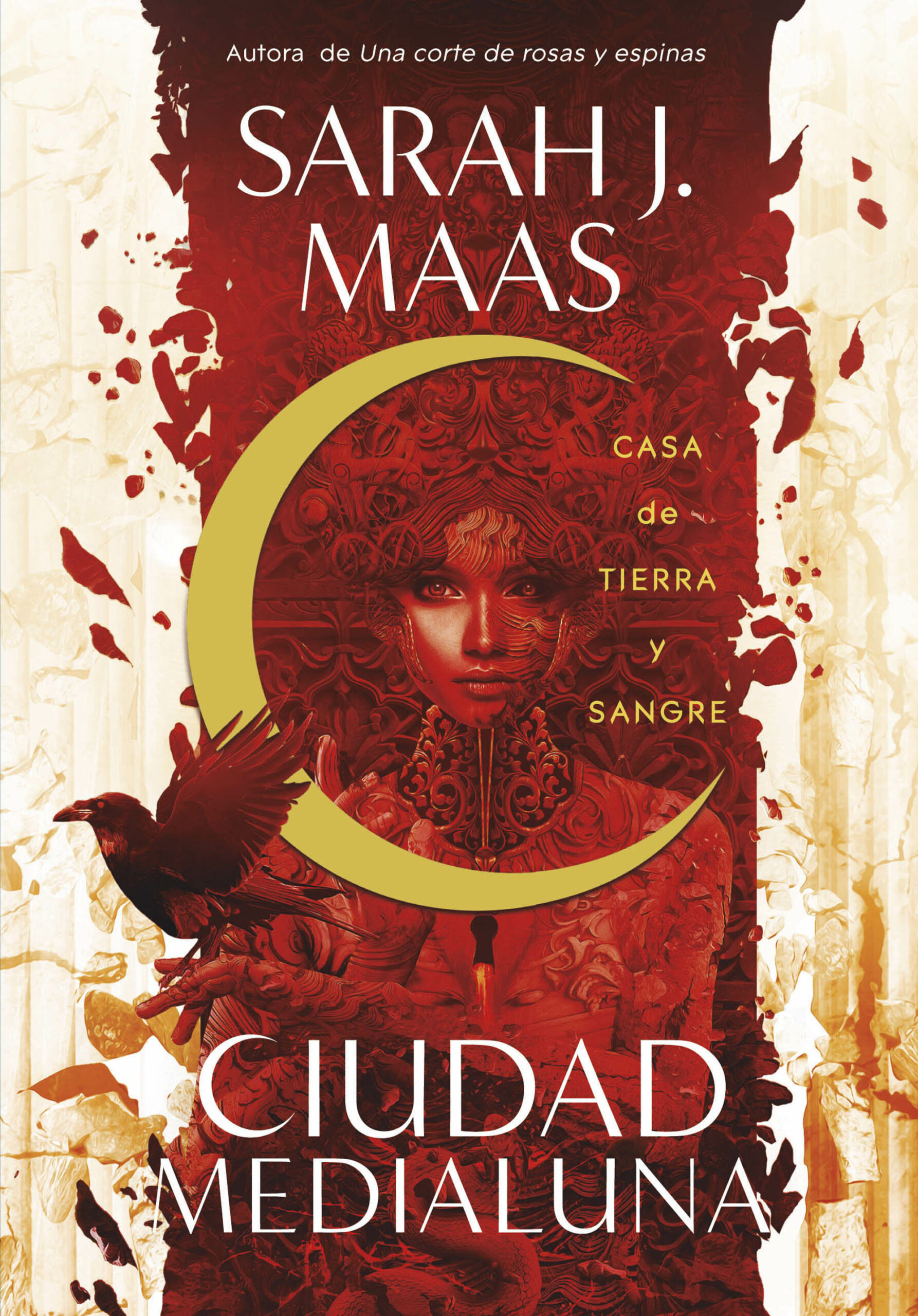 Portada del Libro Casa De Tierra Y Sangre (Ciudad Medialuna 1) de Sarah J. Maas - 9788420452883