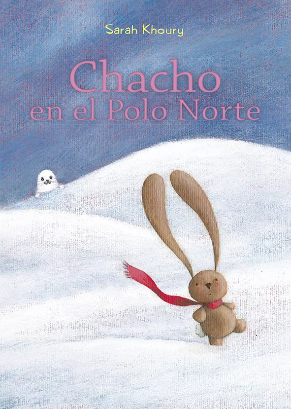 Portada del Libro Chacho En El Polo Norte de Sarah Khoury - 9788491453154