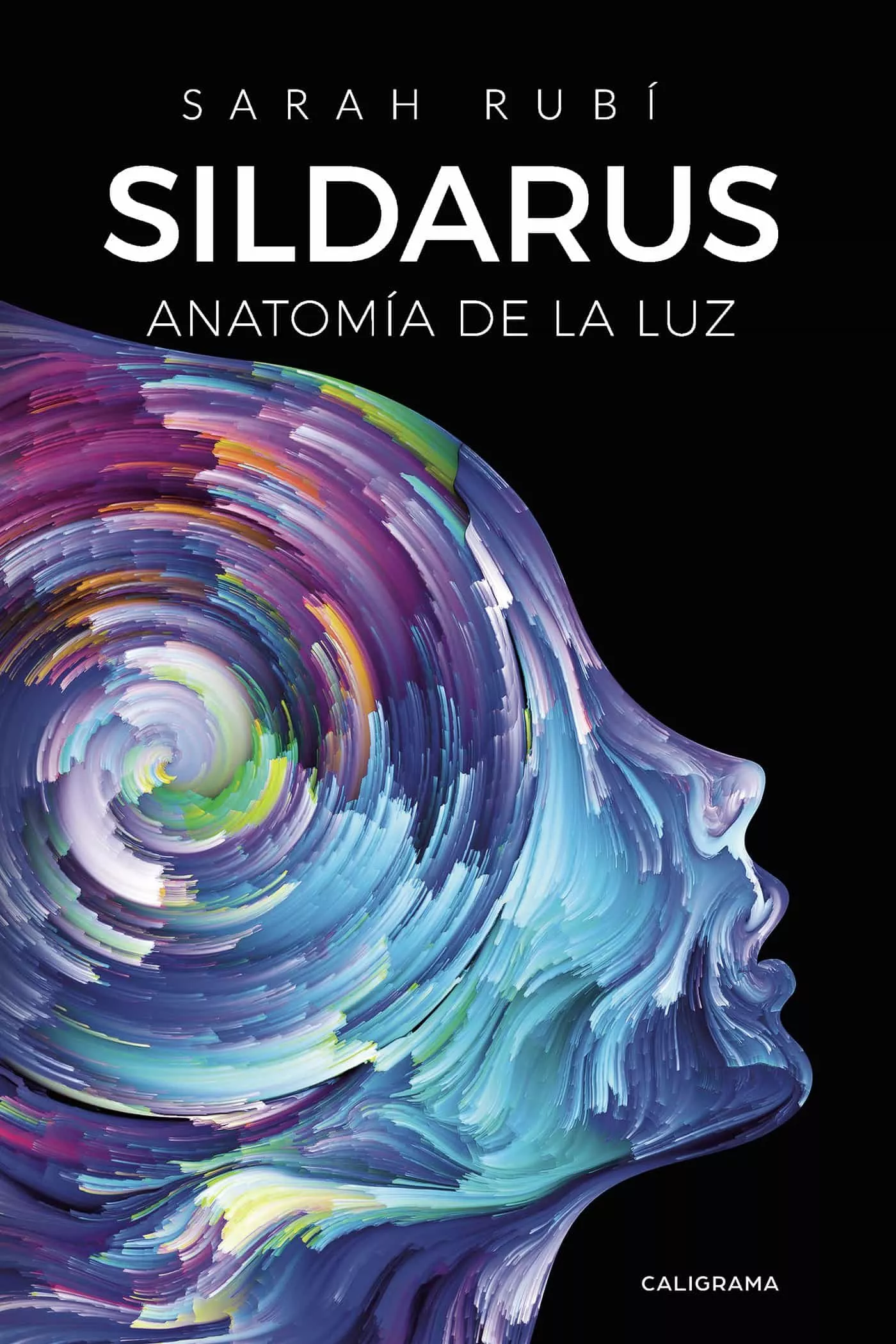 Portada del Libro (I.B.D.) Sildarus: Anatomia De La Luz de Sarah Rubi - 9788417813291