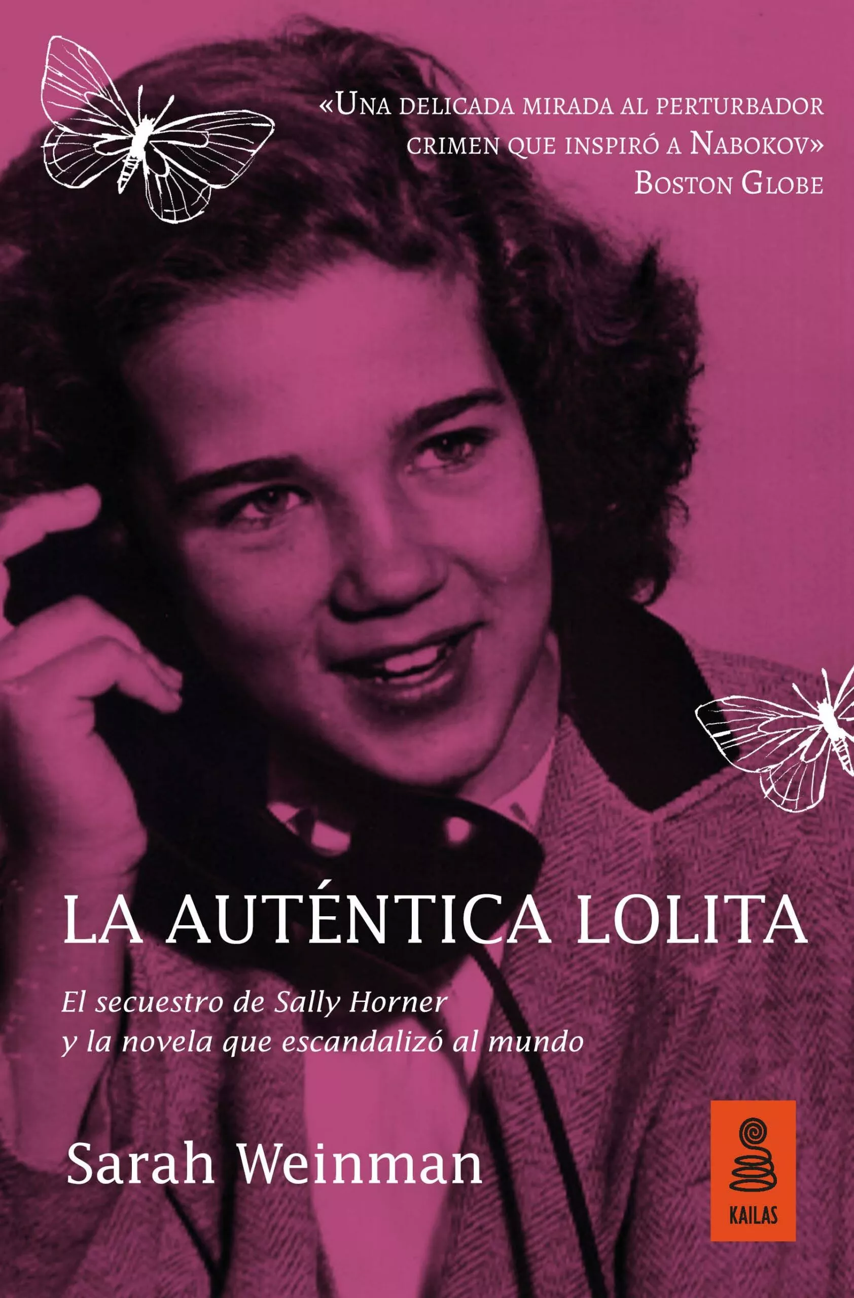 Portada del Libro La Autentica Lolita: El Secuestro De Sally Horner Y La Novela Que Esca de Sarah Weinman - 9788417248475