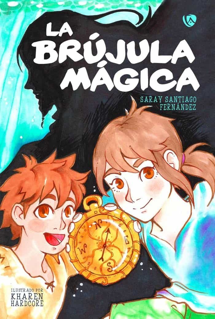 Portada del Libro La Brujula Magica de Saray Santiago Fernandez - 9788412037890