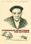 Portada del Libro Itinerarios Barojianos Por Navarra de Saturnino Napal Lecumberri - 9788493486020