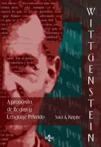 Portada del Libro Wittgenstein. A Proposito De Reglas Y Lenguaje Privado: Una Expos Icio de Saul Kripke - 9788430944347