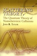 Portada del Libro Scattering Theory: The Quantum Theory Of Nonrelativistic Collisions de - 9780486450131