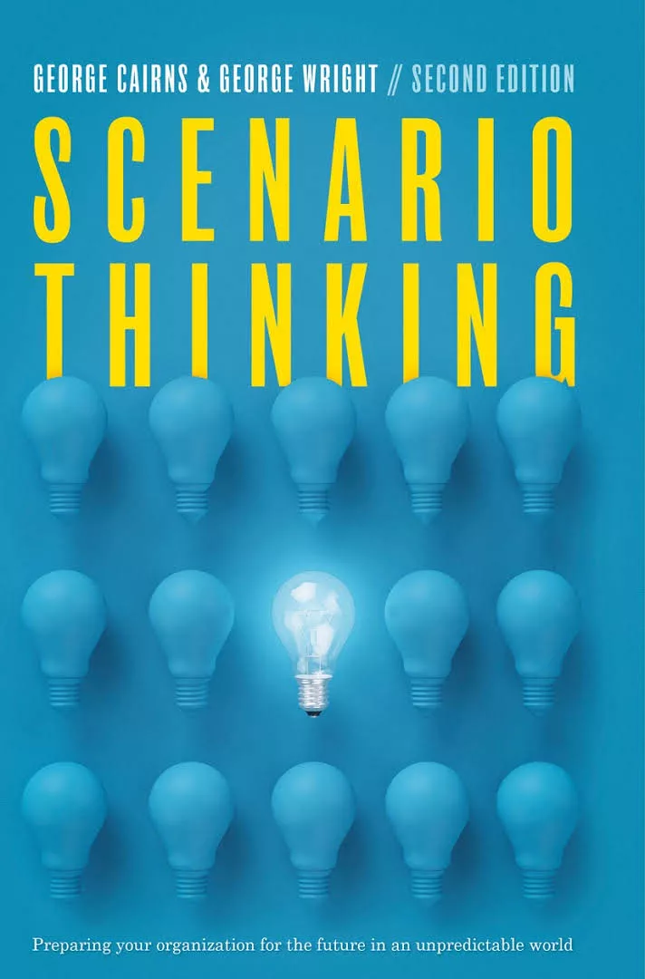 Portada del Libro Scenario Thinking: Preparing Your Organization For The Future In An Un de - 9783319840789