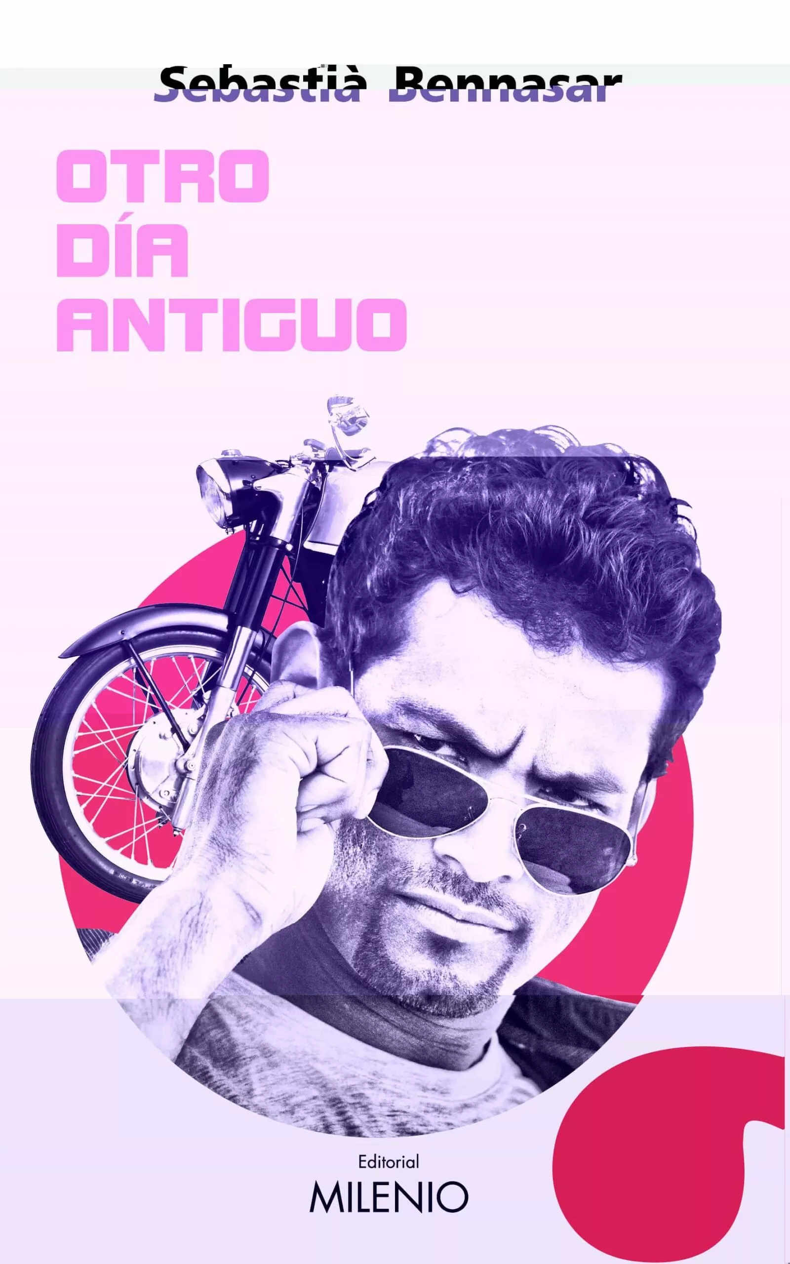 Portada del Libro Otro Dia Antiguo de Sebastia Bennasar I Llobera - 9788497438865