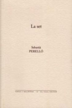Portada del Libro La Set de Sebastia Perello - 9788496608443