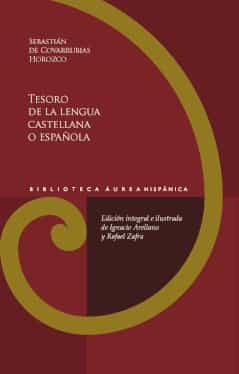 Portada del Libro Tesoro De La Lengua Castellana O Española (2ª Ed.) de Sebastian De Covarrubias Orozco - 9788491921400