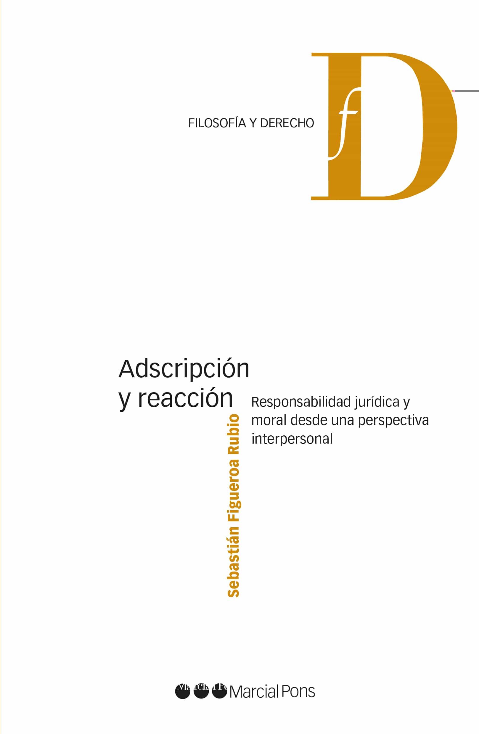 Portada del Libro Adscripción Y Reacción de Sebastian Figueroa Rubio - 9788491236801