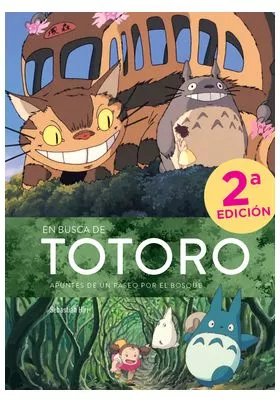 Portada del Libro En Busca De Totoro: Apuntes De Un Paseo Por El Bosque de Sebastian Hirr - 9788412089103