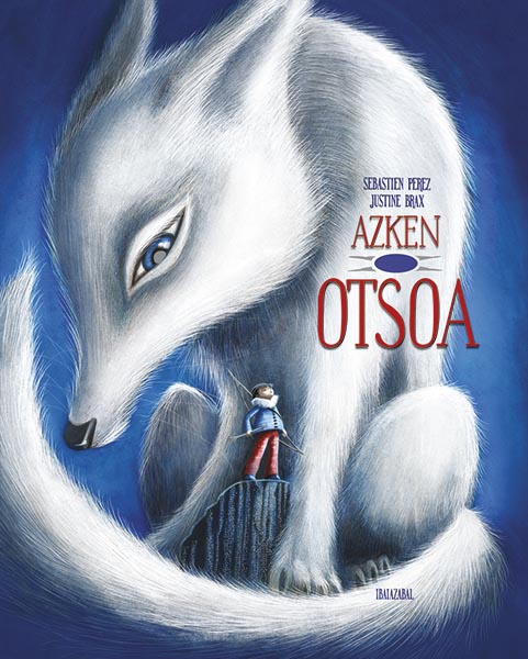 Portada del Libro Azken Otsoa de Sebastien Perez - 9788491069409