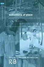 Portada del Libro Seductions Of Place: Geographical Perspectives On Globalization And To de - 9780415192194