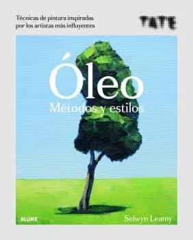 Portada del Libro Óleo. Metodos Y Estilos de Selwyn Leamy - 9788418075063