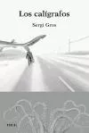 Portada del Libro Los Caligrafos de Sergi Gros - 9788488413970
