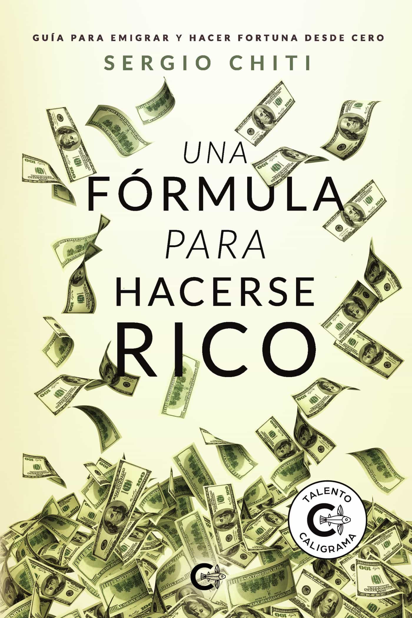 Portada del Libro (I.B.D.) Una Formula Para Hacerse Rico: Guia Para Emigrar Y Hacer Fort de Sergio Chiti - 9788418018299