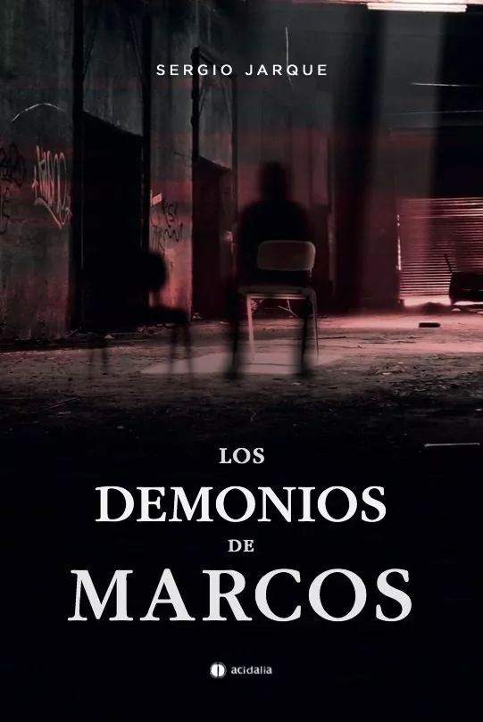 Portada del Libro Los Demonios De Marcos de Sergio Jarque - 9788417852122