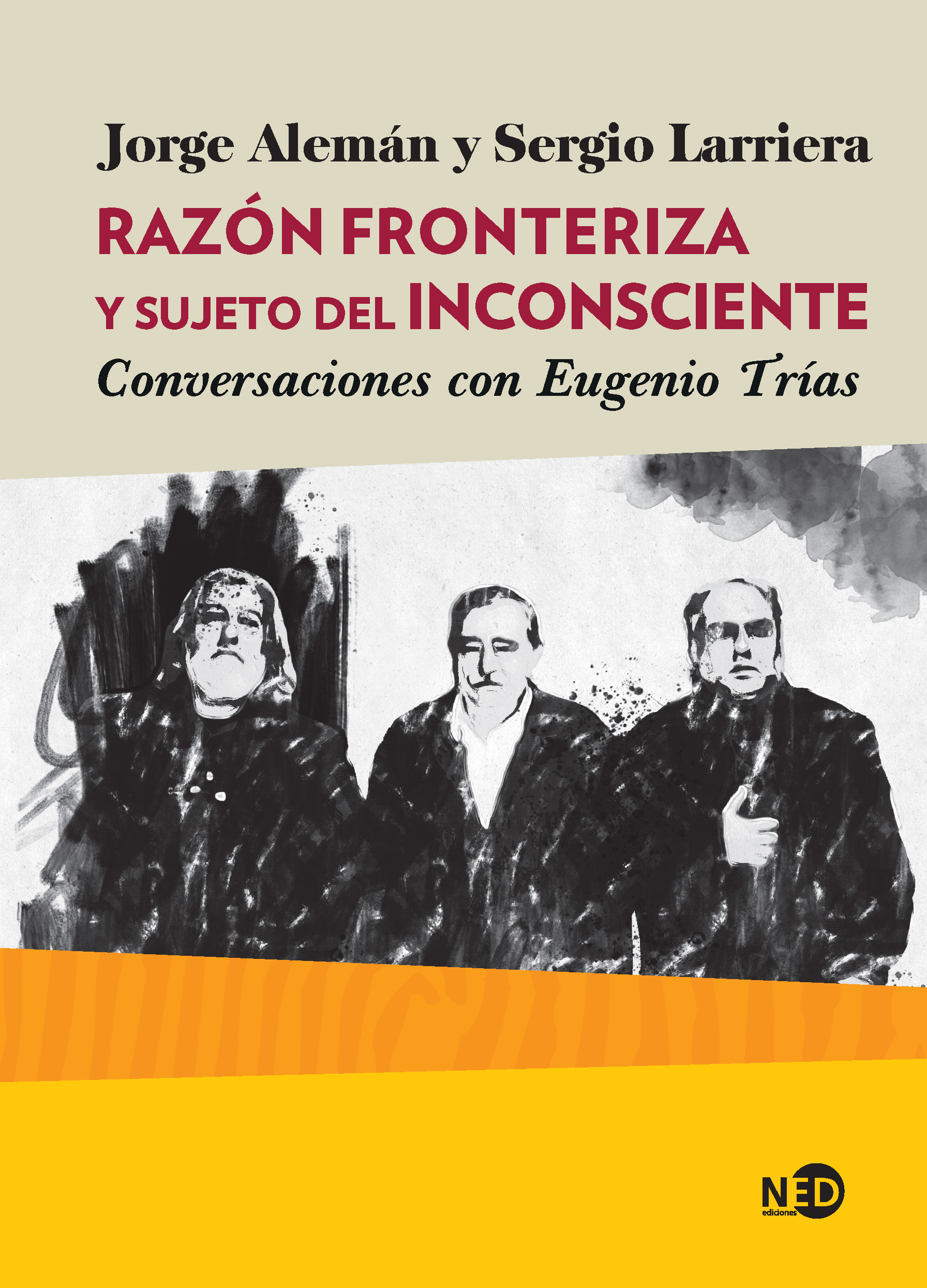 Portada del Libro Razón Fronteriza Y Sujeto Del Inconsciente. Conversaciones Con Eu Geni de Sergio Larriera - 9788416737833
