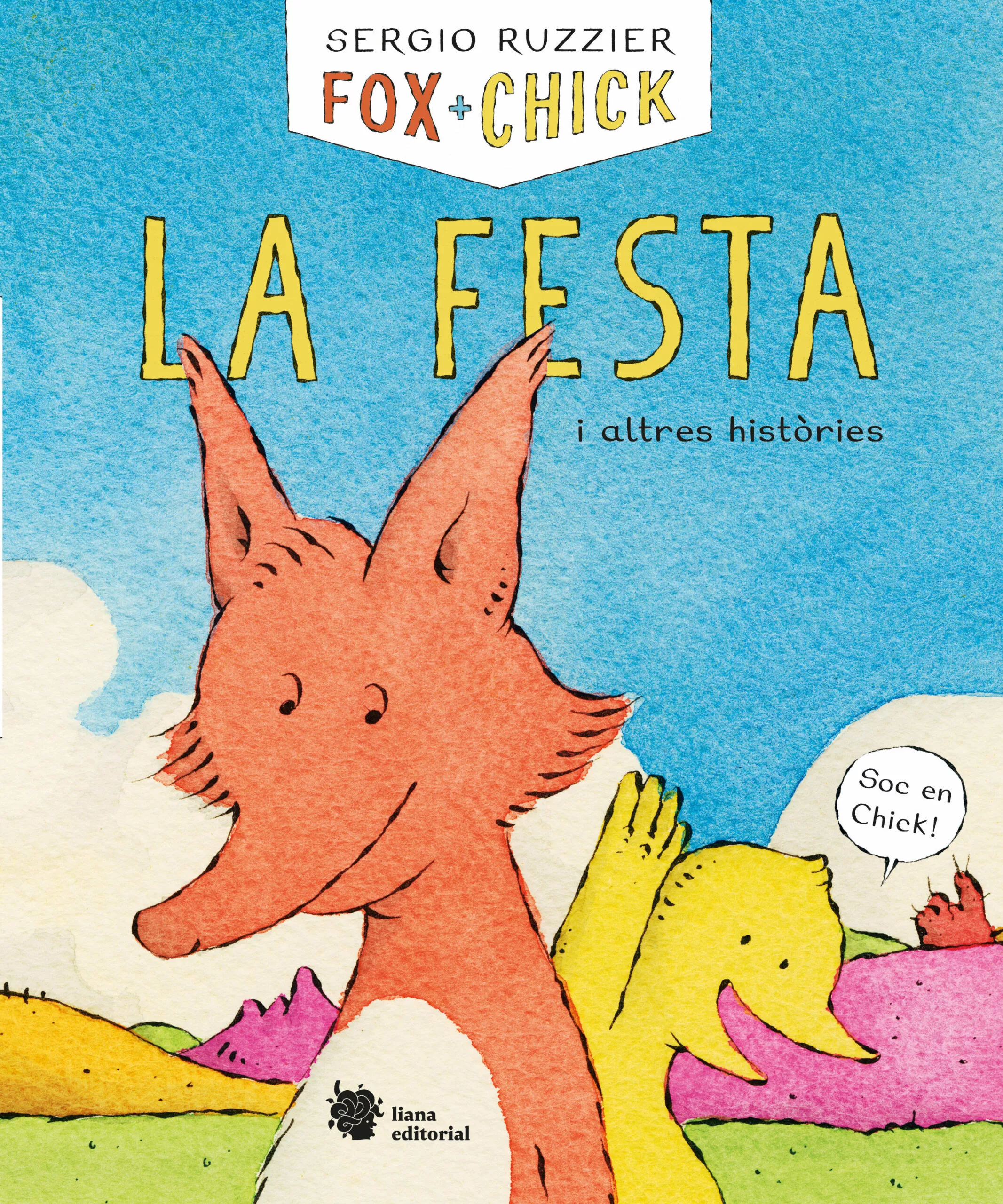 Portada del Libro Fox + Chick: La Festa I Altres Histories de Sergio Ruzzier - 9788494983078