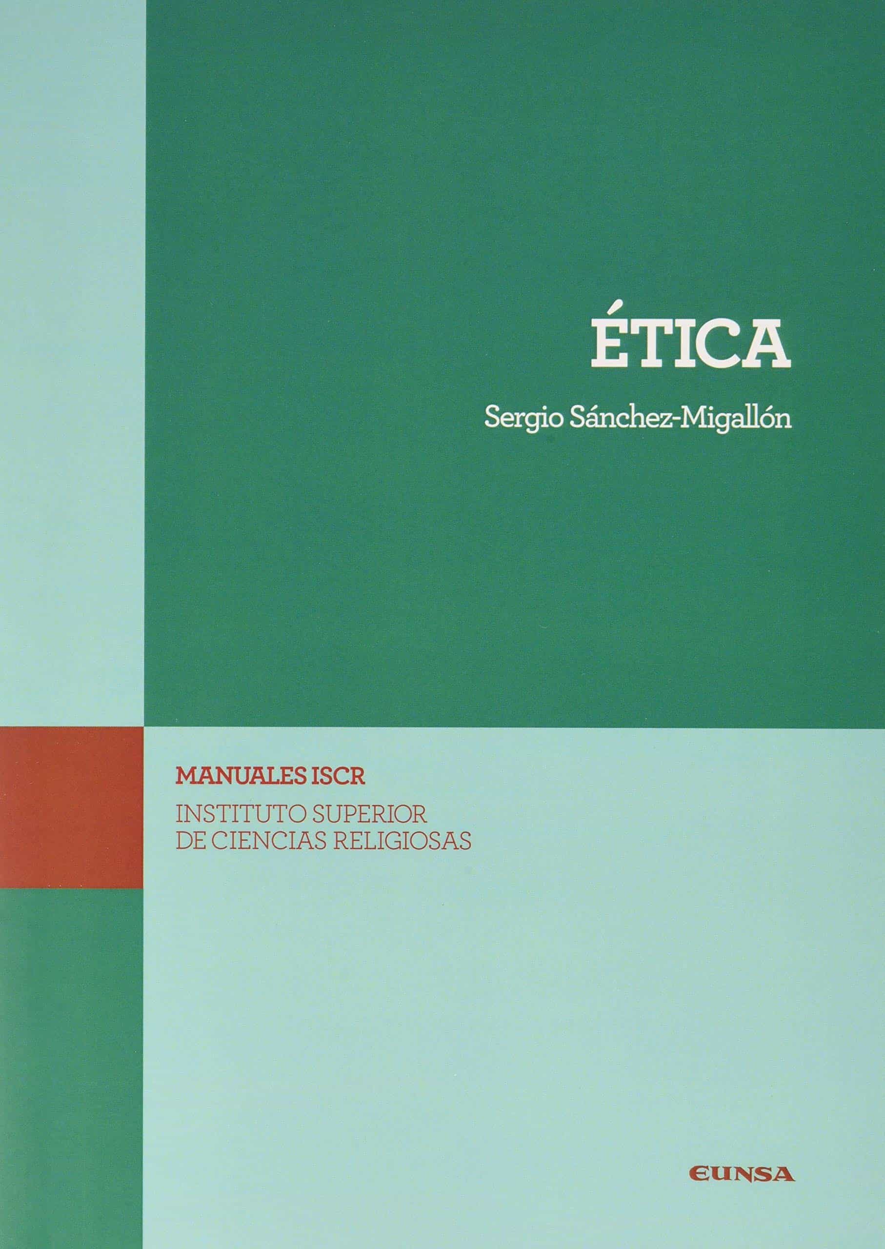 Portada del Libro Etica de Sergio Sanchez Migallon - 9788431334468