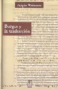 Portada del Libro Borges Y La Traduccion de Sergio Waisman - 9789871156276