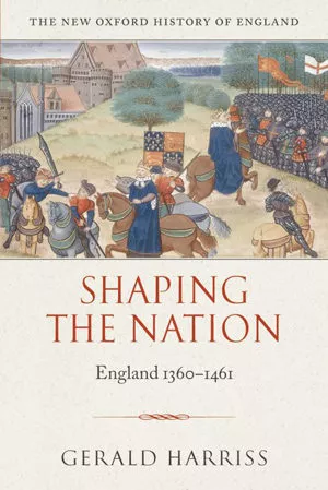 Portada del Libro Shaping The Nation: England 1360-1461 (New Oxford History Of England) de - 9780199211197