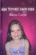Portada del Libro Abu Torrelli Hace Sopa de Sharon Creech - 9788496517004
