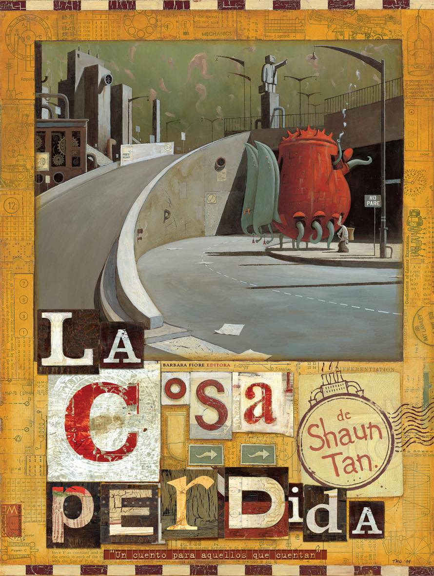 Portada del Libro La Cosa Perdida de Shaun Tan - 9788493481193
