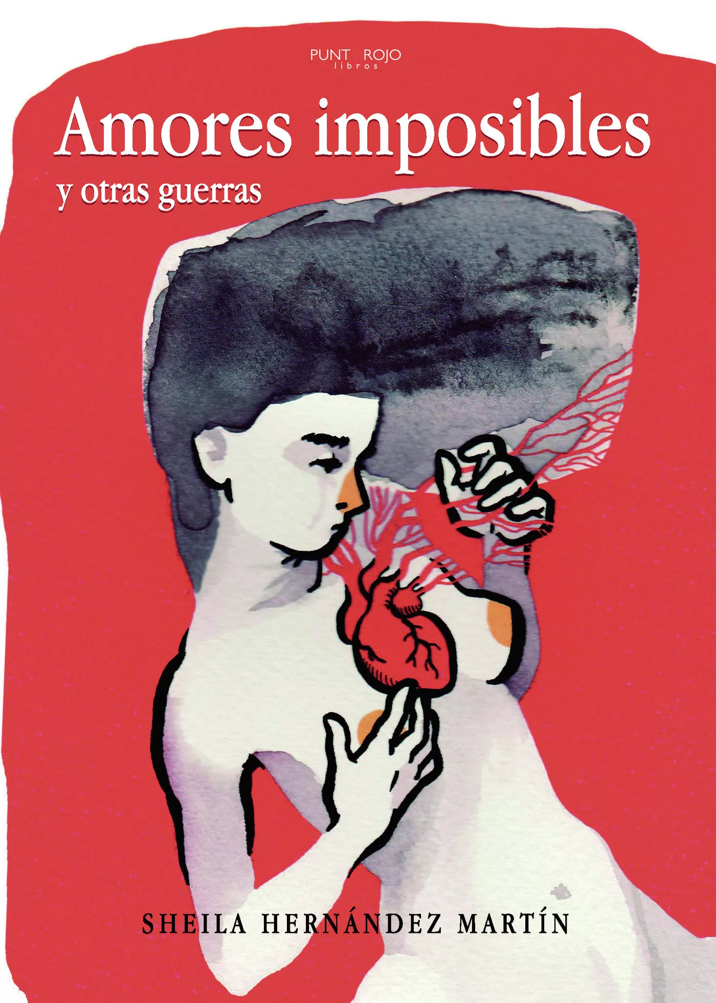 Portada del Libro Amores Imposibles Y Otras Guerras de Sheila Hernandez Martin - 9788417952204