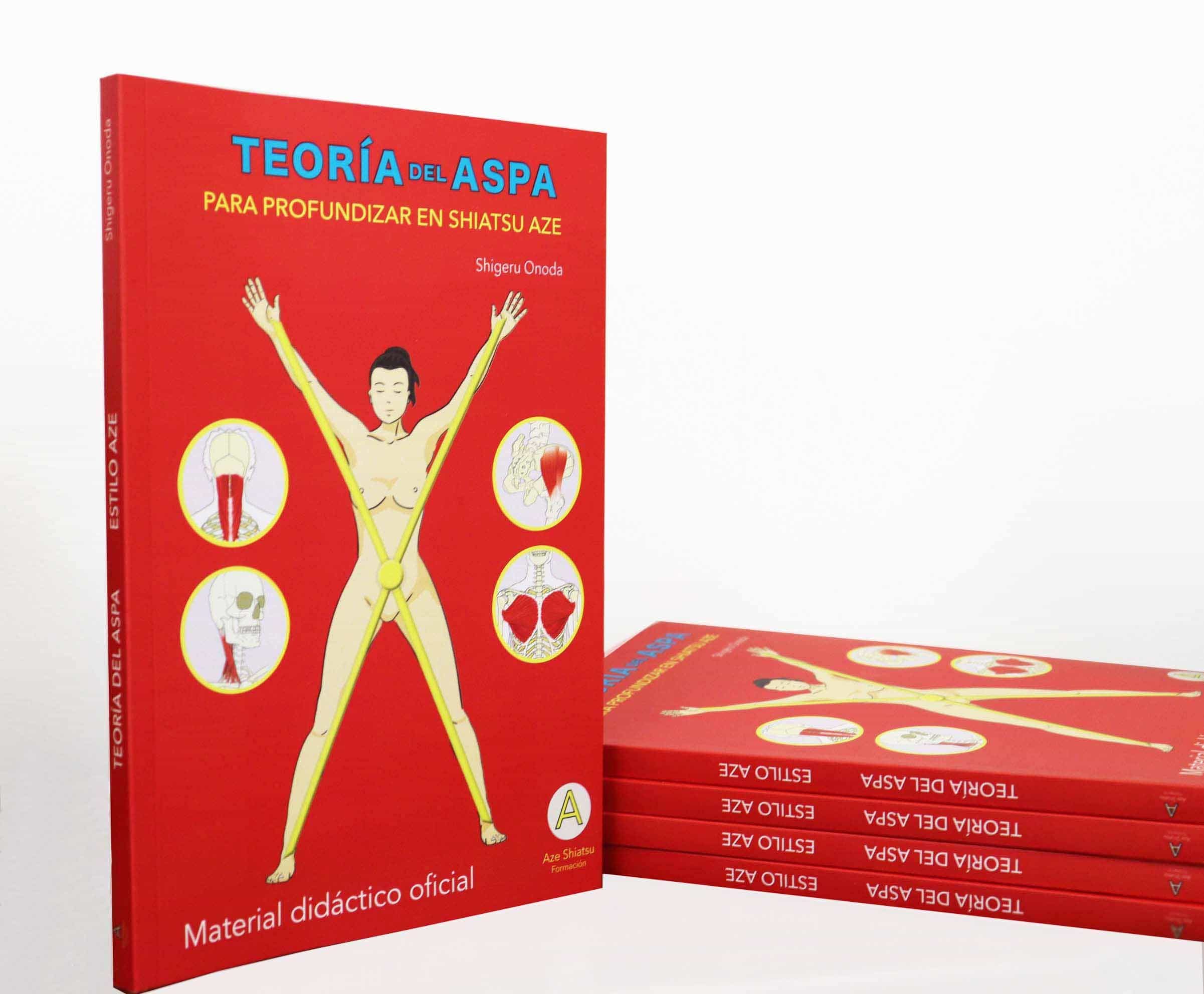 Portada del Libro Teoría Del Aspa Para Profundizar En Shiatsu Aze de Shigeru Onoda - 9788409074242