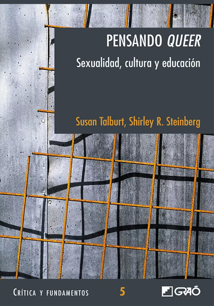 Portada del Libro Pensando Queer: Sexualidad Cultura Y Educacion de Shirley R. Steinberg - 9788478273706