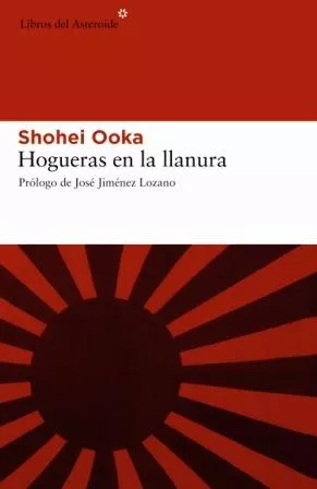 Portada del Libro Hogueras En La Llanura de Shohei Ooka - 9788493501839
