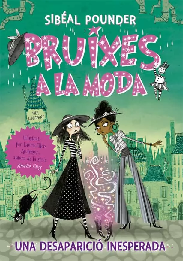 Portada del Libro Bruixes A La Moda 2. Una Desaparició Inesperada de Sibeal Pounder - 9788424665814