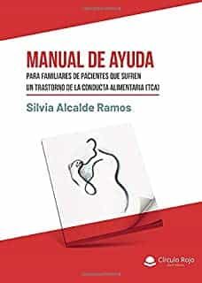 Portada del Libro Manual De Ayuda Para Familiares De Pacientes Que Sufren Un Trastorno D de Silvia Alcalde Ramos - 9788413503806