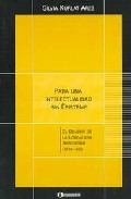 Portada del Libro Para Una Intelectualidad Sin Episteme: El Devenir De La Literatur A de Silvia Kurlar Ares - 9789500516518