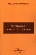 Portada del Libro El Encargo De Obra Intelectual de Silvina Ribotta - 9788497729048