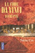 Portada del Libro Le Code Da Vinci Decrypte: Le Guide Non Autorise de Simon Cox - 9782266153775
