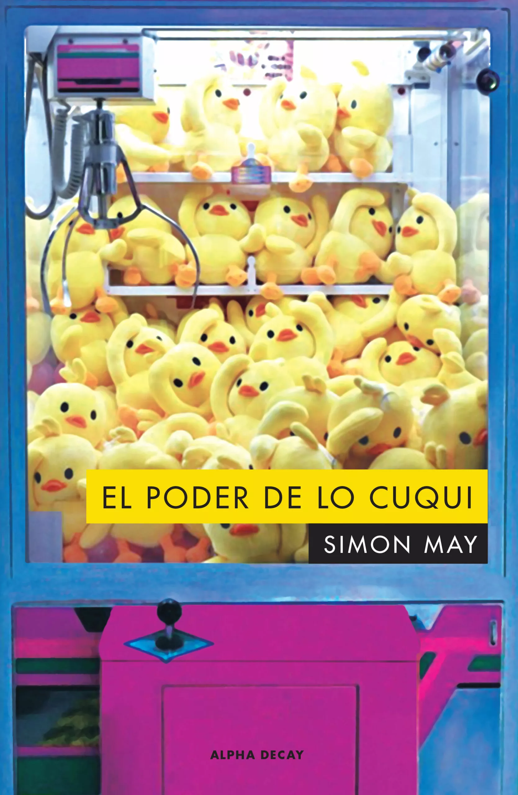 Portada del Libro El Poder De Lo Cuqui de Simon May - 9788412073836