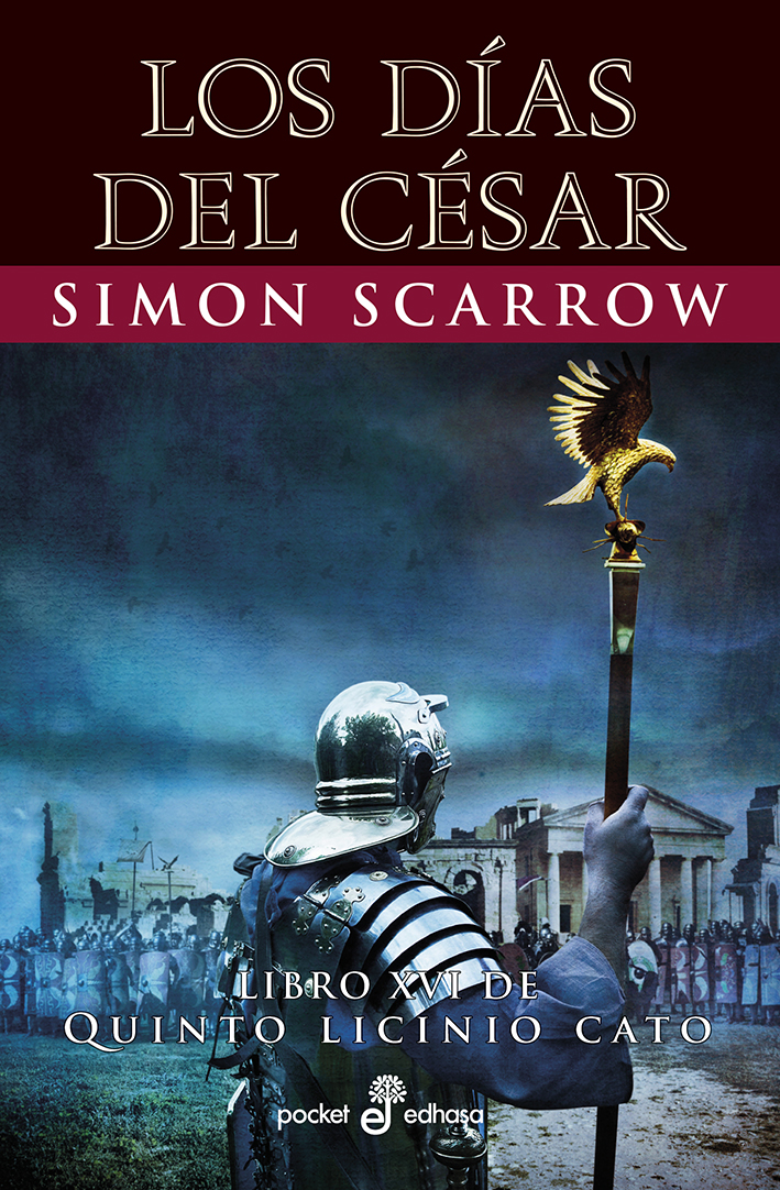 Portada del Libro Los Días Del Cesar (Libro Xvi De Quinto Licinio Cato) de Simon Scarrow - 9788435021920