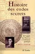 Portada del Libro Histoire Des Codes Secrets: De L Egypte Des Pharaons A L Ordinate Ur Q de Simon Singh - 9782709620482