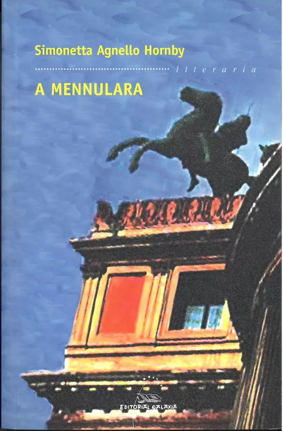 Portada del Libro A Mennulara (Premio Novela Europea Casino De Santiago 2004) de Simonetta Agnello Hornby - 9788482887869