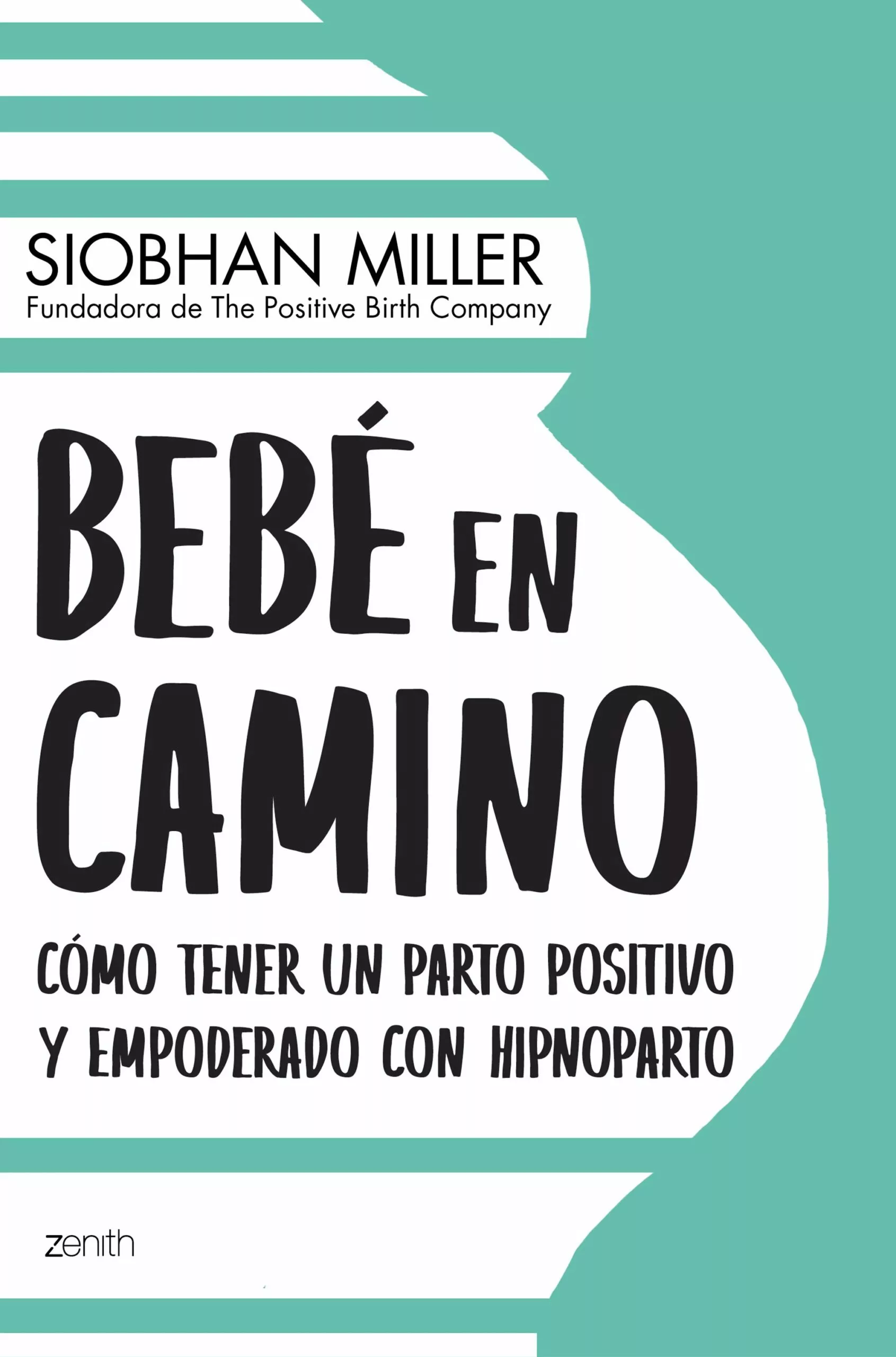 Portada del Libro Bebe En Camino de Siobhan Miller - 9788408222408