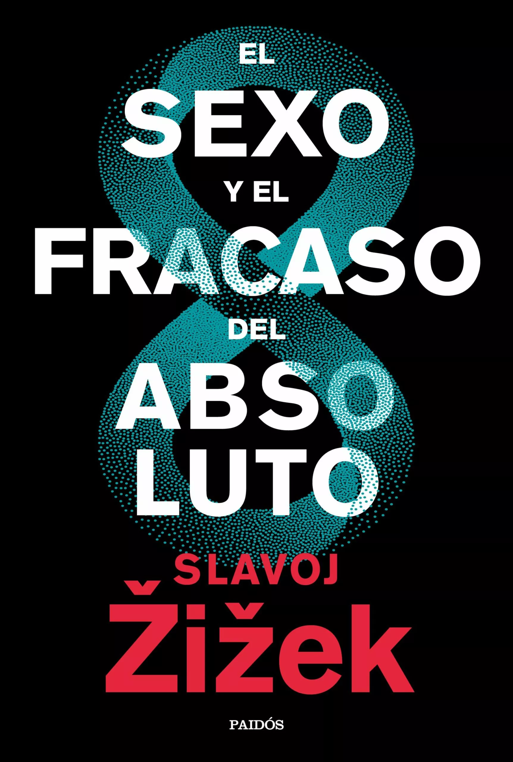Portada del Libro El Sexo Y El Fracaso Del Absoluto de Slavoj Zizek - 9788449336829